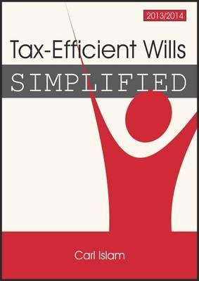 Tax-Efficient Wills Simplified 2013/14