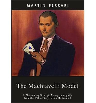 The Machiavelli Model