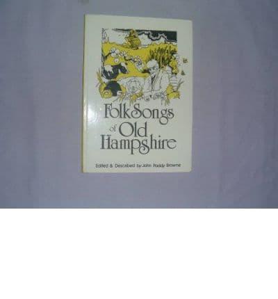 Folk Songs of Old Hampshire