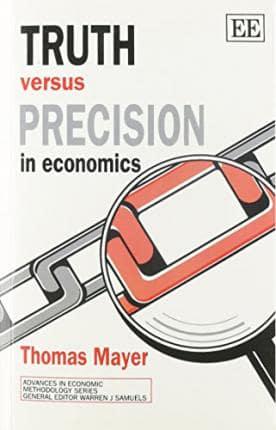 Truth Versus Precision in Economics