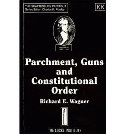 Parchment, Guns, and Constitutional Order