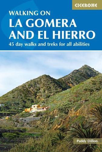 Walking on La Gomera and El Hierro