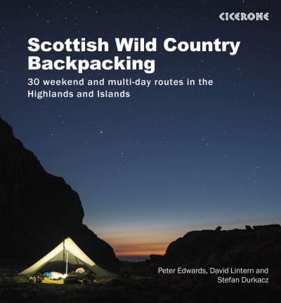 Wild Country Backpacking in the Scottish Highlands and Islands
