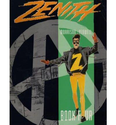 Zenith. Bk. 4