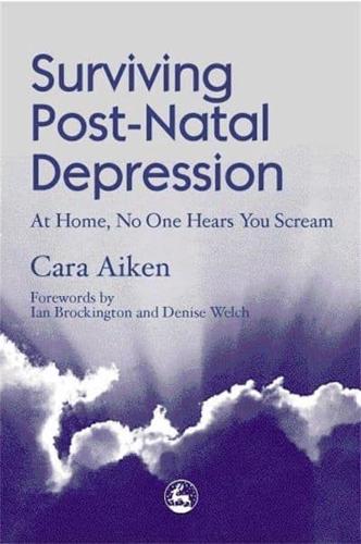 Surviving Post-Natal Depression