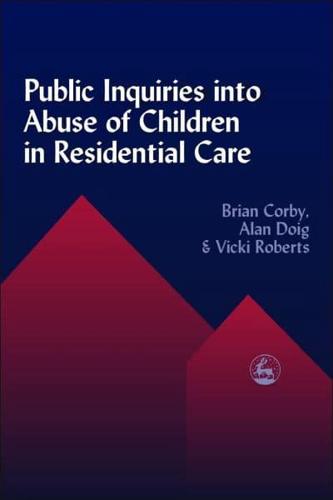 Public Inquiries Into Residential Abuse of Children