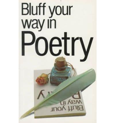 Bluff Your Way in Poetry