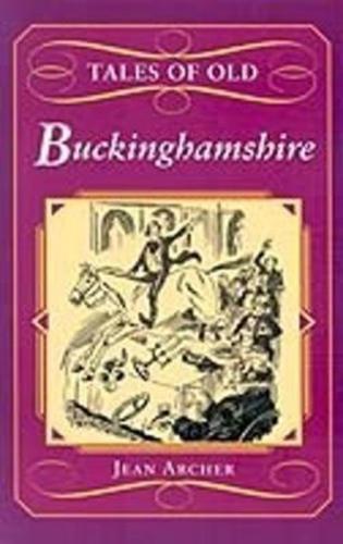 Tales of Old Buckinghamshire