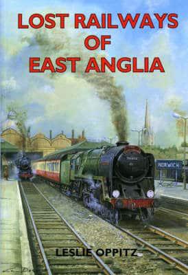 Lost Railways of East Anglia