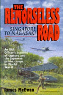 The Remorseless Road