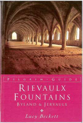 Rievaulx, Fountains, Byland & Jervaulx