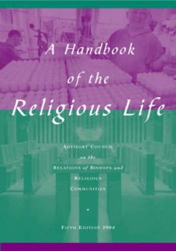 A Handbook of the Religious Life