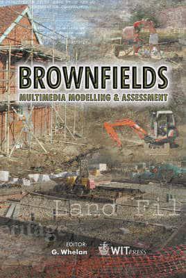 Brownfields: Multimedia Modelling and Assessment