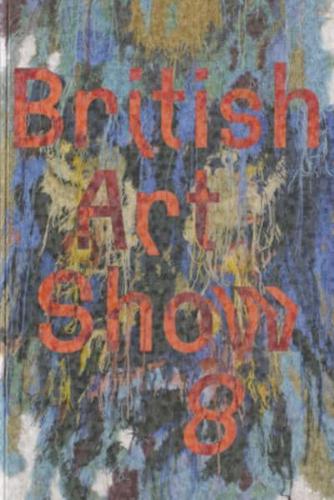 British Art Show 8