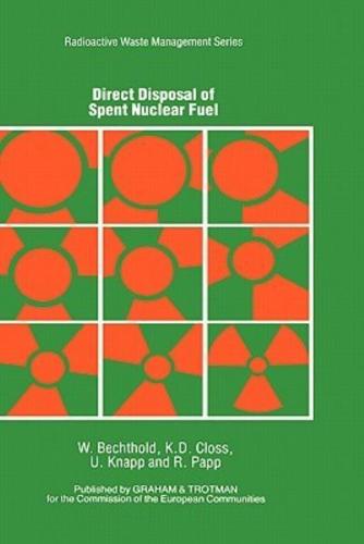 Direct Disposal of Spent Nuclear Fuel