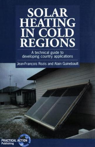 Solar Heating in Cold Regions