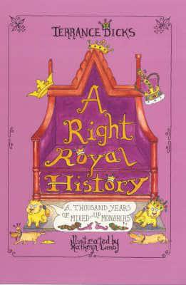 A Right Royal History