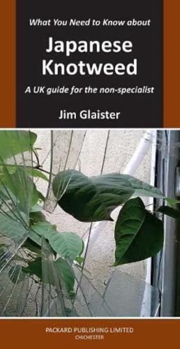 What You Need to Know About Japanese Knotweed