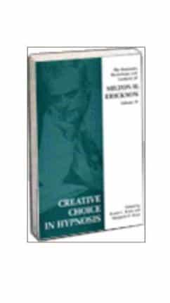Creative Choice in Hypnosis