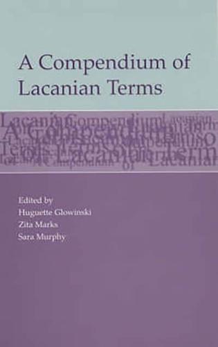 A Compendium of Lacanian Terms