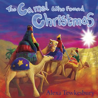 The Camel Who Found Christmas