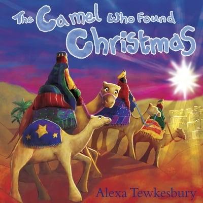 The Camel Who Found Christmas