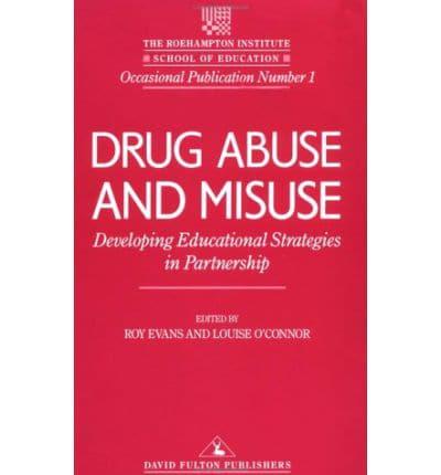 Drug Abuse and Msiuse