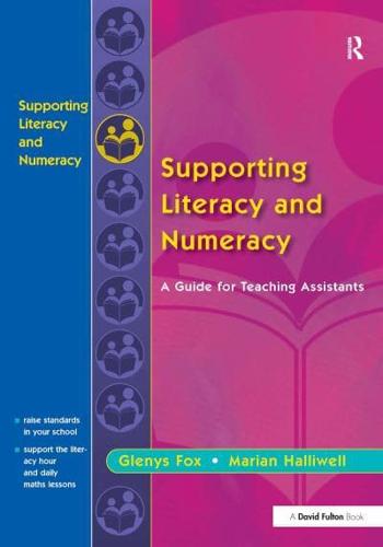 Supporting Literacy and Numeracy : A Guide for Learning Support Assistants