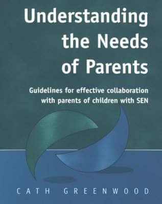 Understanding the Needs of Parents