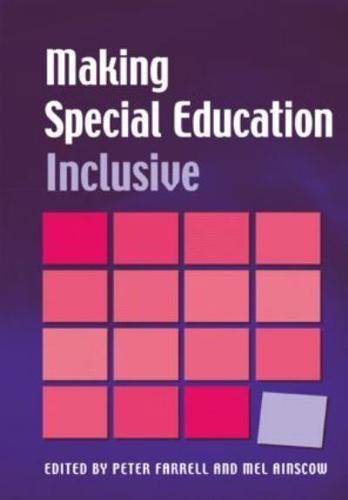 Making Special Education Inclusive : From Research to Practice