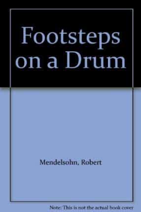 Footsteps on a Drum