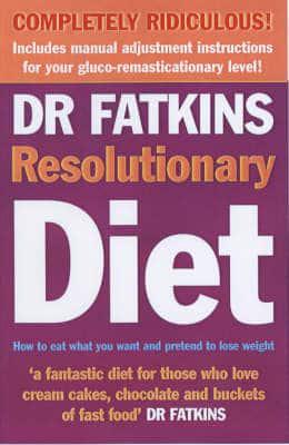 Dr Fatkins Resolutionary Diet
