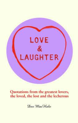 Love & Laughter