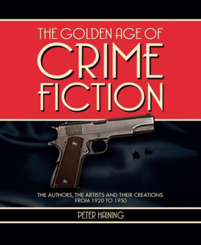 The Golden Age of Crime Fiction