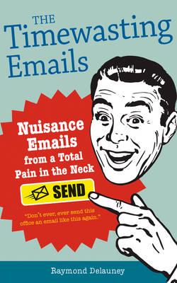 The Timewasting Emails