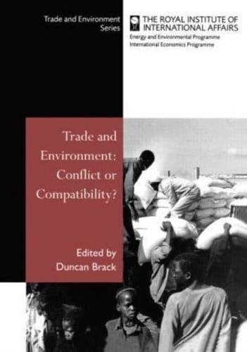 Trade and Environment: Conflict or Compatibility