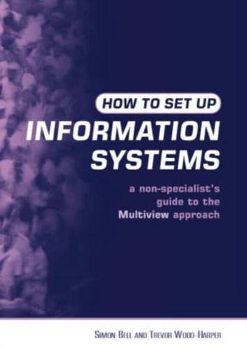 How to Set Up and Run Information Systems