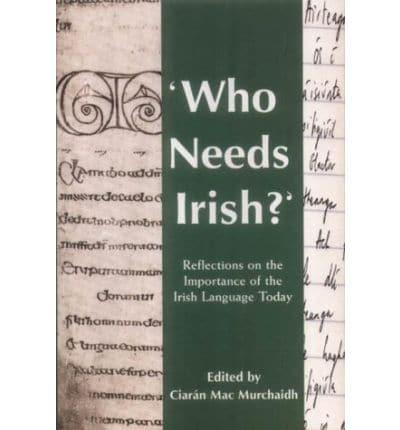 'Who Needs Irish?'