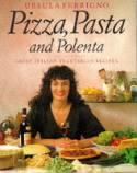 Pizza, Pasta and Polenta