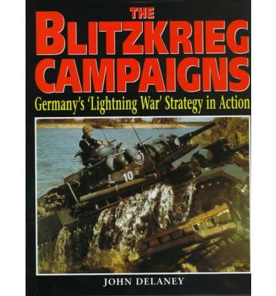 The Blitzkrieg Campaigns