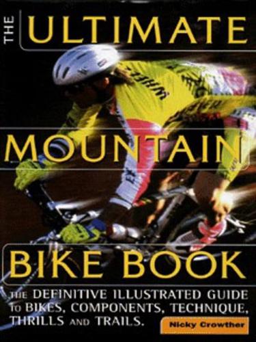 The Ultimate Mountain Bike Book