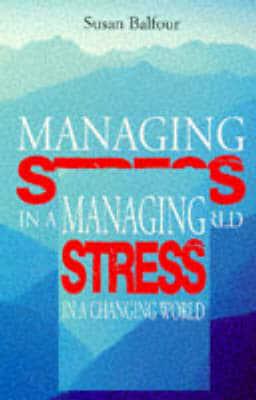 Managing Stress in a Changing World