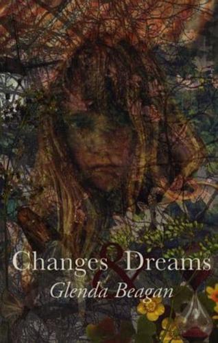 Changes & Dreams
