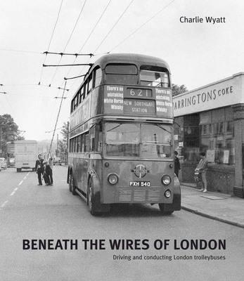 Beneath the Wires of London