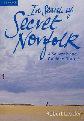 In Search of Secret Norfolk