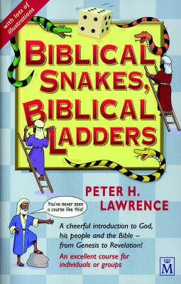 Biblical Snakes, Biblical Ladders