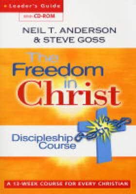 The Freedom in Christ Discipleship Course. Leader's Guide