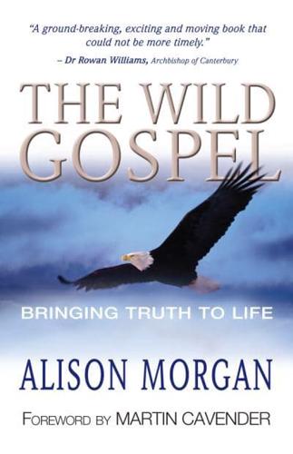 The Wild Gospel