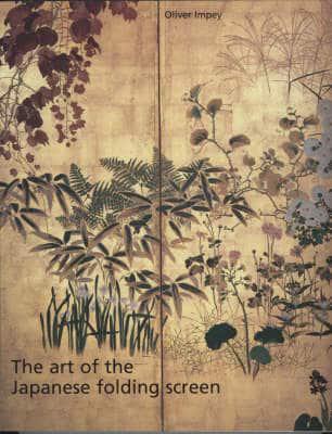 The Art of the Japanese Folding Screen