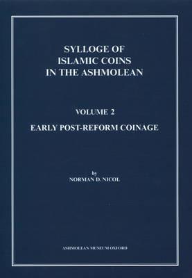 Sylloge of Islamic Coins in the Ashmolean